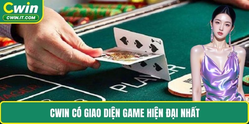 CWIN có giao diện game hiện đại nhất 