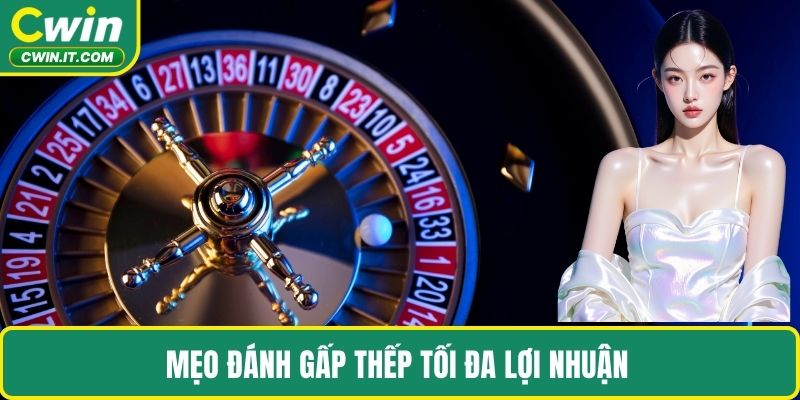 Mẹo đánh gấp thếp tối đa lợi nhuận