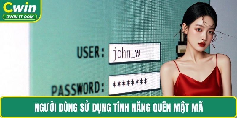 Người dùng sử dụng tính năng quên mật mã