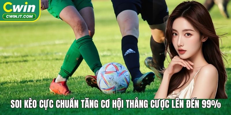 Soi kèo cực chuẩn