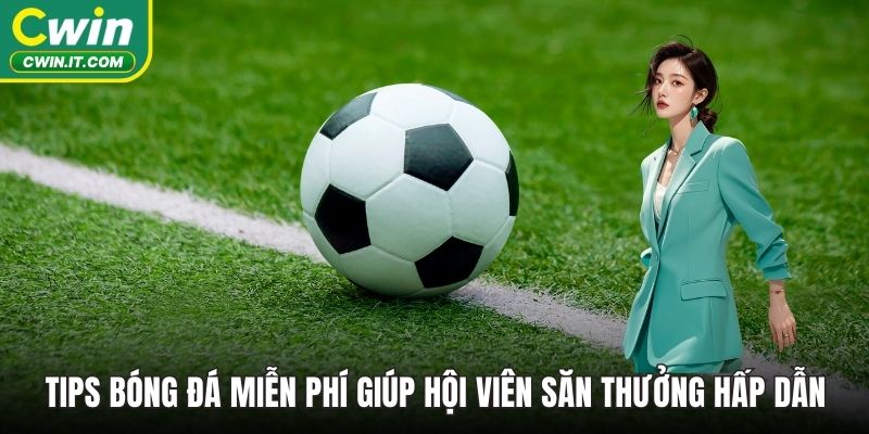 tips bóng đá miễn phí