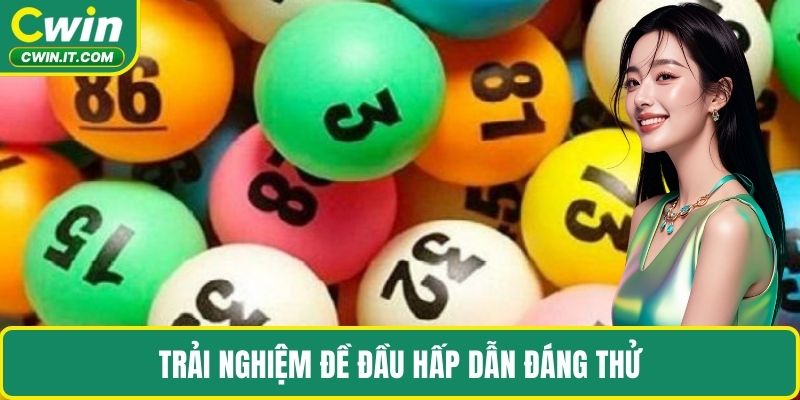 Trải nghiệm đề đầu hấp dẫn đáng thử