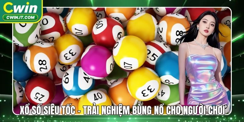 Xổ số siêu tốc